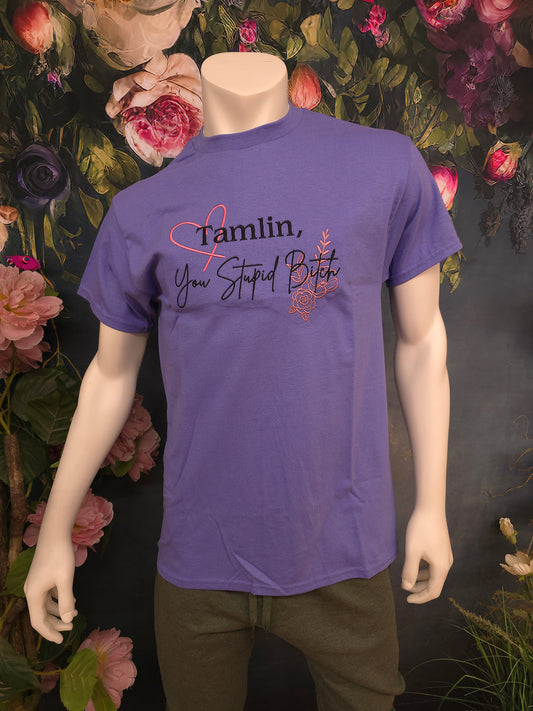 Stupid B*tch T-Shirt